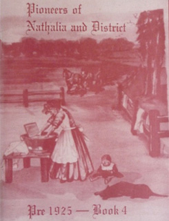 Book 4: Pioneers of Nathalia & District pre 1923