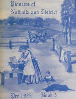 Book 5: Pioneers of Nathalia & District pre 1923